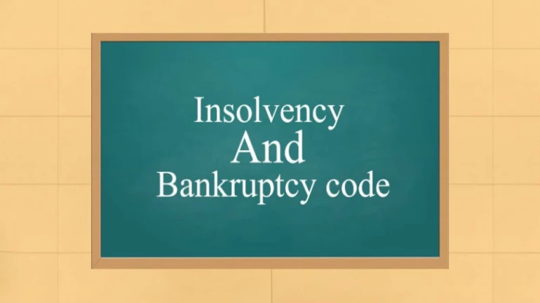 About The Insolvency and Bankruptcy Code in India