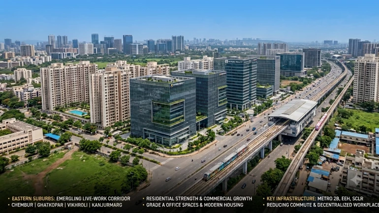 Why Mumbai's Eastern Suburbs Are Emerging as the City's Next Live-Work Corridor Why Mumbai's Eastern Suburbs Are Emerging as the City's Next Live-Work Corridor