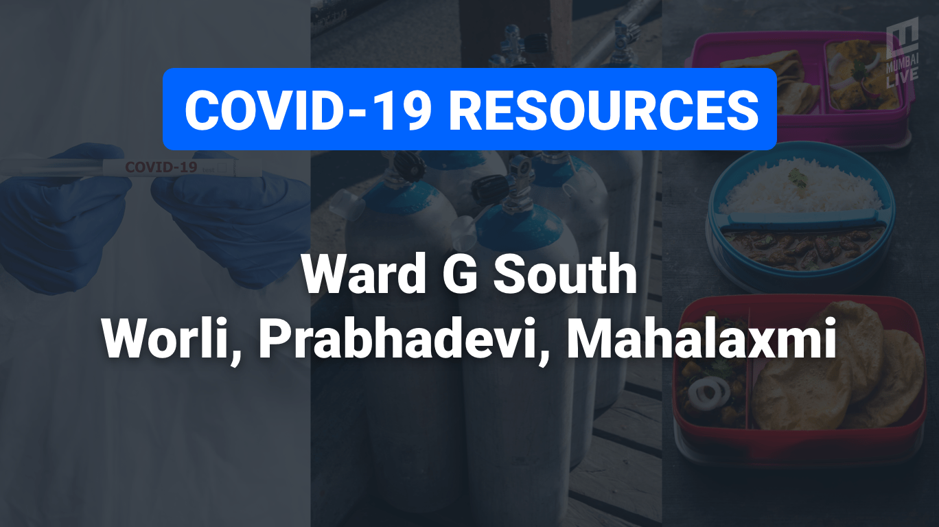 COVID-19 Resources & Information, Ward G South : वरळी, प्रभादेवी