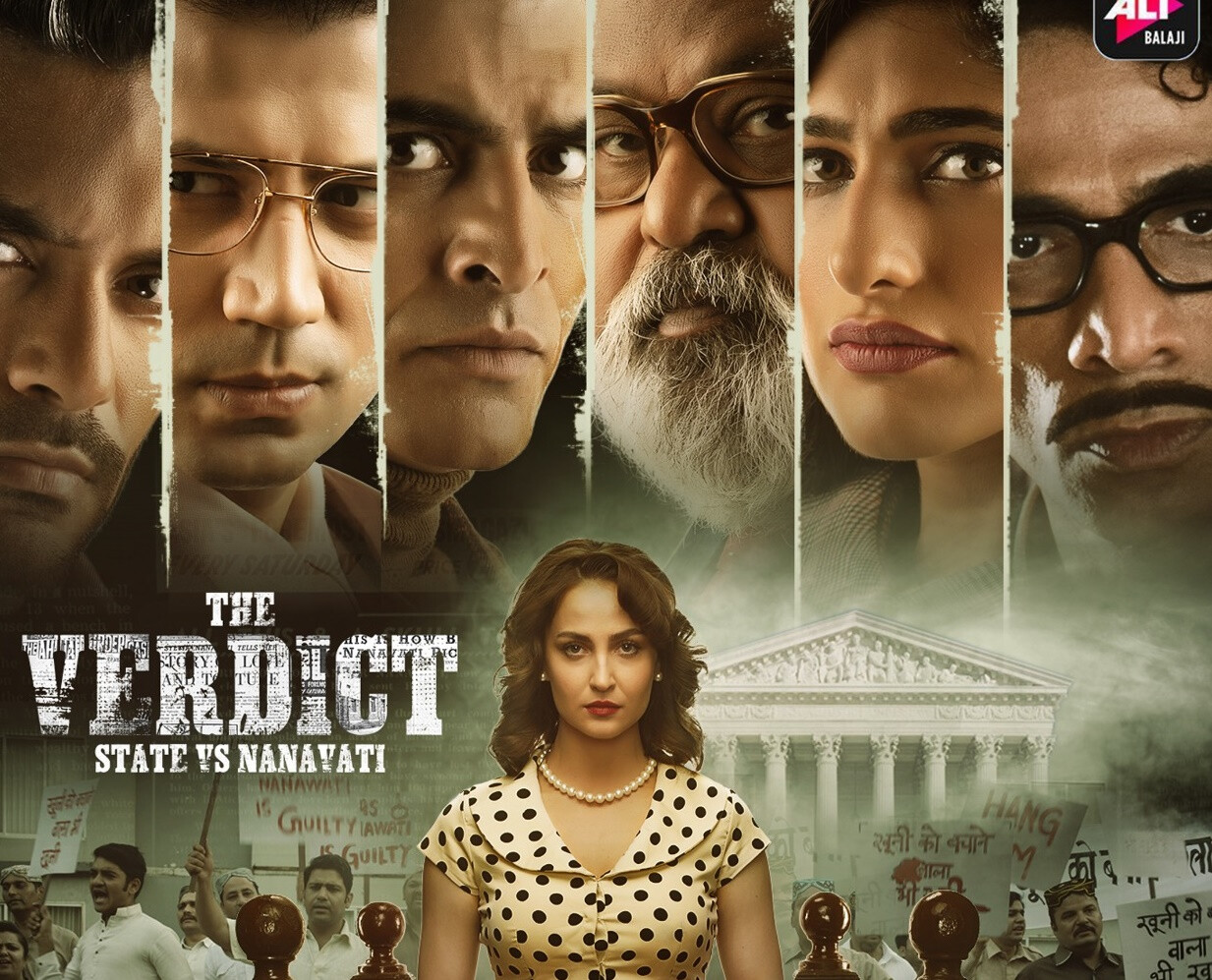 ऑल्ट बालाजी ने 'द वर्डिक्ट - स्टेट वर्सेस नानावटी'  के नए पोस्टर्स किए रिलीज