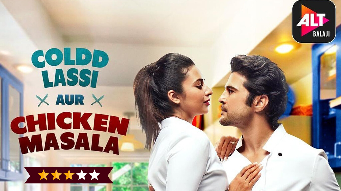 Coldd Lassi Aur Chicken Masala Review: पुरानी लव स्टोरी में नया तड़का!
