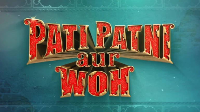 Pati Patni aur Woh - Review: Thorough Entertainer