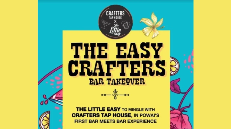 Crafters Tap House & The Little Easy come together for Powai’s first bar takeover
