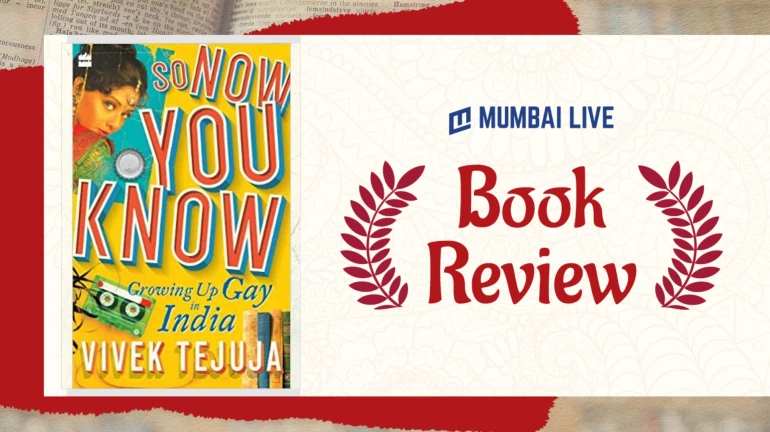 Vivek Tejuja's 'So Now You Know' Gives Us A Sneak-Peak Of The LGBTQ Community During The 90s Vivek Tejuja's 'So Now You Know' Gives Us A Sneak-Peak Of The LGBTQ Community During The 90s