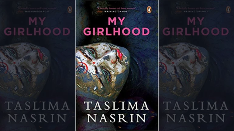 Taslima Nasrin Releases Her Next Book Titled 'My Girlhood'