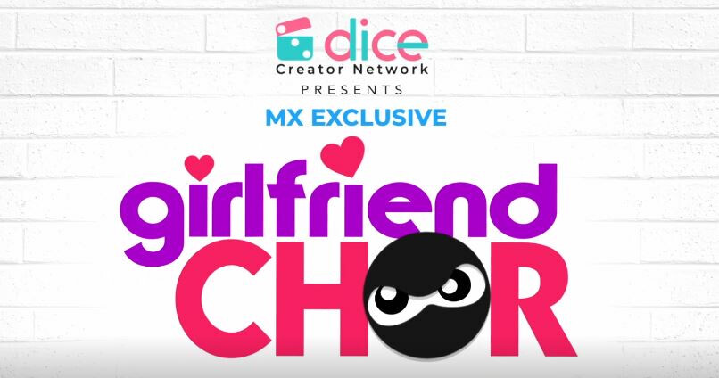Pocket Aces launches new web series 'Girlfriend Chor'
