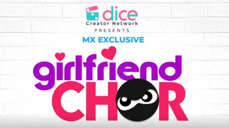 Pocket Aces launches new web series 'Girlfriend Chor'
