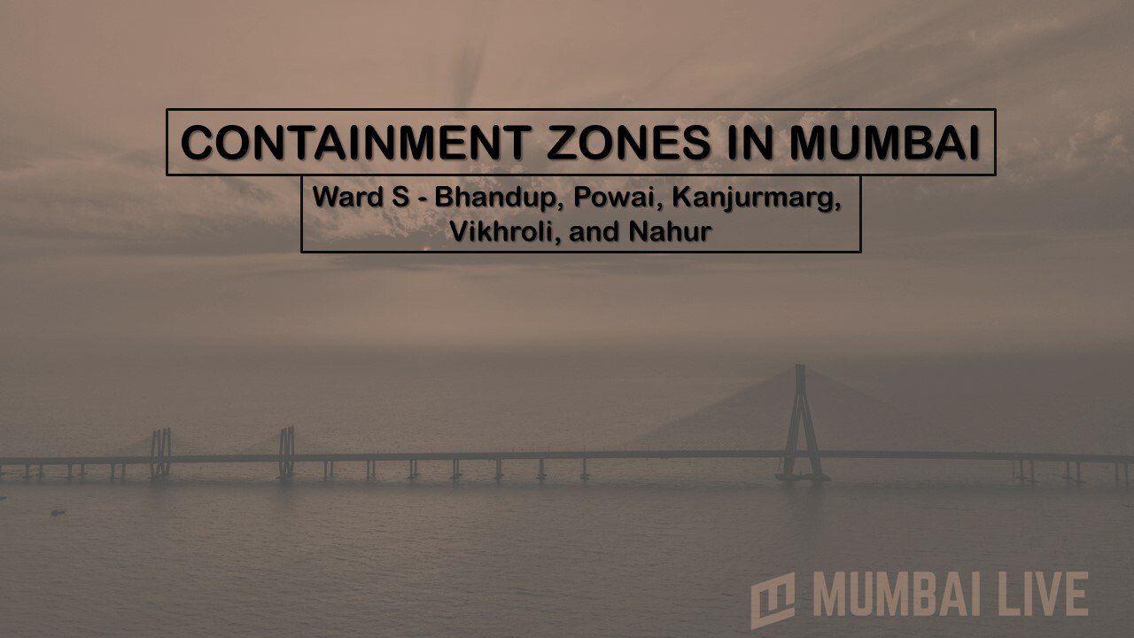 Coronavirus: मुंबई का खतरनाक वॉर्ड S के रेड ज़ोन की लिस्ट, पवई, कंजुरमार्ग, विक्रोली और नाहुर