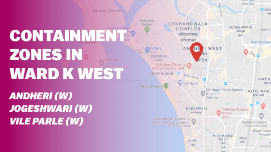 List Of Containment Zones Or Red Zones In Ward K West Andheri West Jogeshwari West And Vile Parle West Mumbai