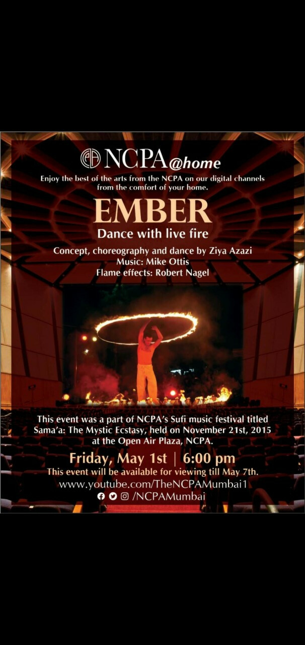 NCPA@home presents 'Ember: Dance with Live Fire' by Turkish born Austrian dancer, Ziya Azazi