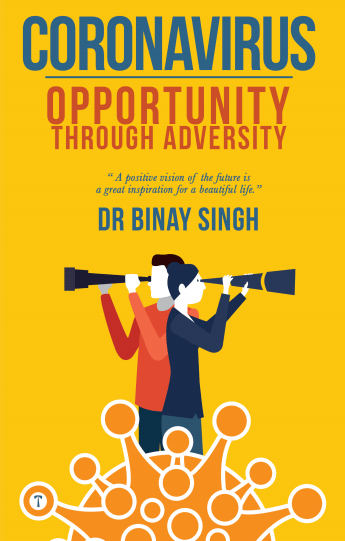 Motivational Speaker Dr. Binay Singh releases a new book related to Coronavirus Pandemic