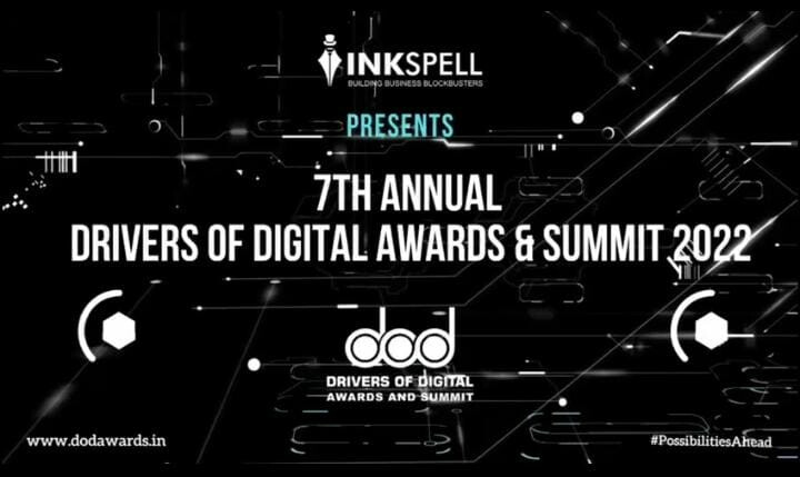 Inkspell Media is set to conduct the 7th Annual Edition of Drivers of Digital Awards 2022 in April 2023