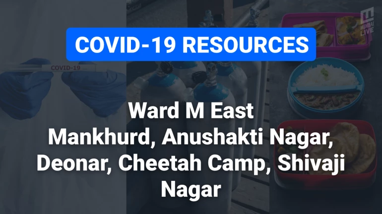 COVID-19 Resources & Information, Mumbai Ward M/E: ट्रॉम्बे, घाटकोपर