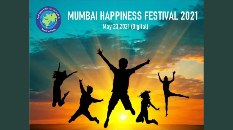 Mumbai Happiness Festival 2021 Successfully Held Online Mumbai Happiness Festival 2021 Successfully Held Online