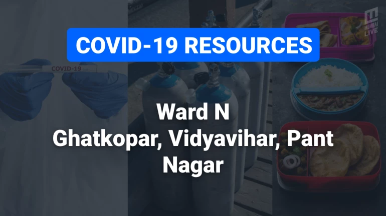 COVID-19 Resources & Information, Mumbai Ward N: Ghatkopar West, Ghatkopar East COVID-19 Resources & Information, Mumbai Ward N: Ghatkopar West, Ghatkopar East