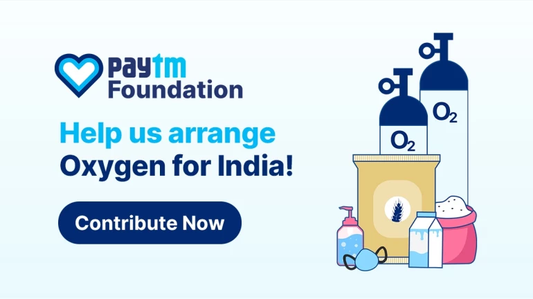 Paytm to set up Oxygen Plants for long-term sustainable supply across India Paytm to set up Oxygen Plants for long-term sustainable supply across India