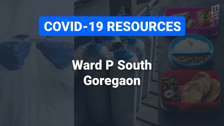 COVID-19 Resources & Information, Mumbai Ward P/S: Goregaon COVID-19 Resources & Information, Mumbai Ward P/S: Goregaon