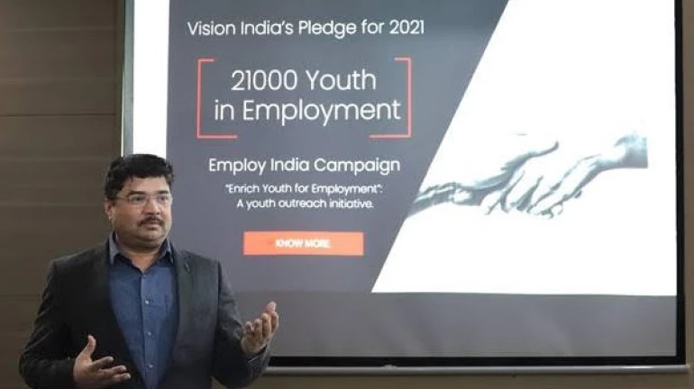 Vision India to employ more than 21,000 youth under the 'Employ India Campaign' Vision India to employ more than 21,000 youth under the 'Employ India Campaign'