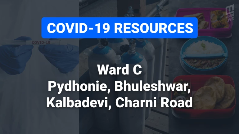 COVID-19 Resources & Information, Mumbai Ward C : चंदनवाडी, खेतवाडी, मरीन ड्राइव
