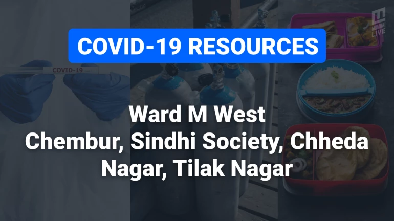 COVID-19 Resources & Information, Mumbai Ward M/W: चेंबूर पश्चिम, चेंबूर पूर्व COVID-19 Resources & Information, Mumbai Ward M/W: चेंबूर पश्चिम, चेंबूर पूर्व