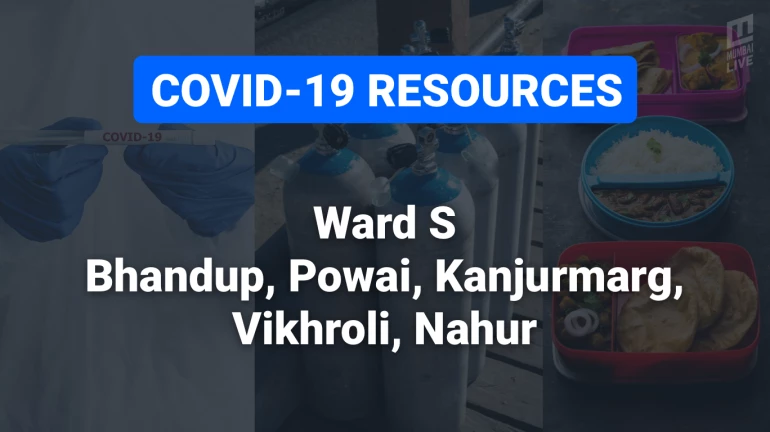 COVID-19 Resources & Information, Mumbai Ward S: Bhandup, Kanjurmarg, Powai COVID-19 Resources & Information, Mumbai Ward S: Bhandup, Kanjurmarg, Powai