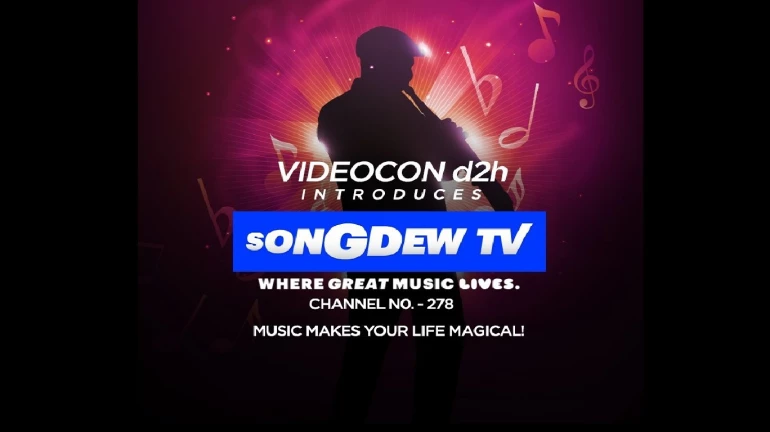 Videocon d2h and Songdew collaborate to provide a biggest TV platform to Indie music